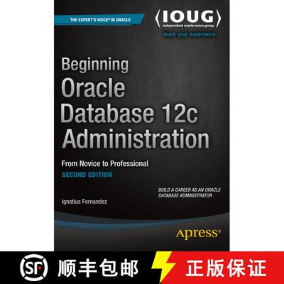 【3-4周达】Beginning Oracle Database 12c Administration : From Novice to Professional (2nd ed.) (2nd ... [9781484201947]