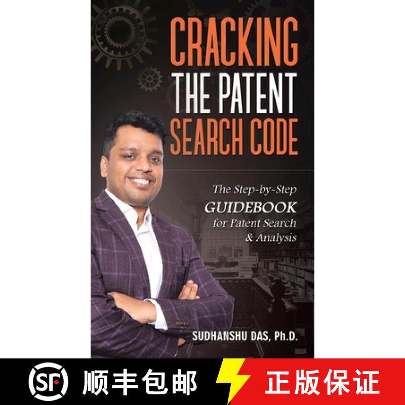 【3-4周达】Cracking the Patent Search Code: The Step-By-Step Guidebook for Patent Search & Analysis [9781543708325]
