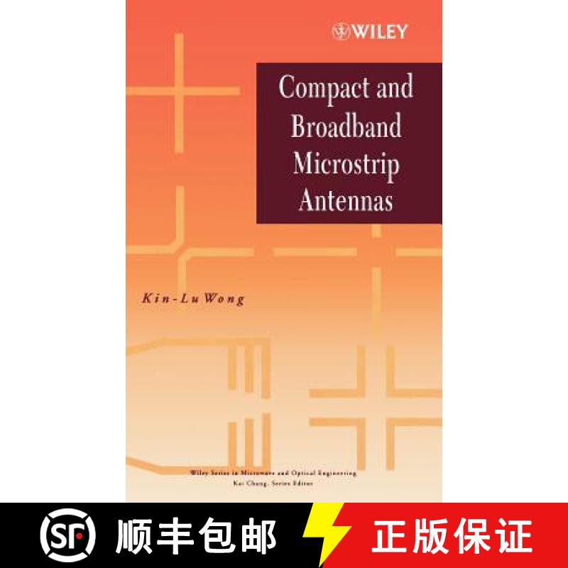 【3-4周达】Compact And Broadband Microstrip Antennas [Wiley电子电气工程] [9780471417170]