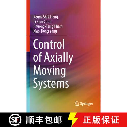 【3-4周达】Control of Axially Moving Systems [9789811629174]