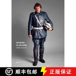 【3-4周达】精装 Timm Rautert: Germans in Uniform [9783958292871]