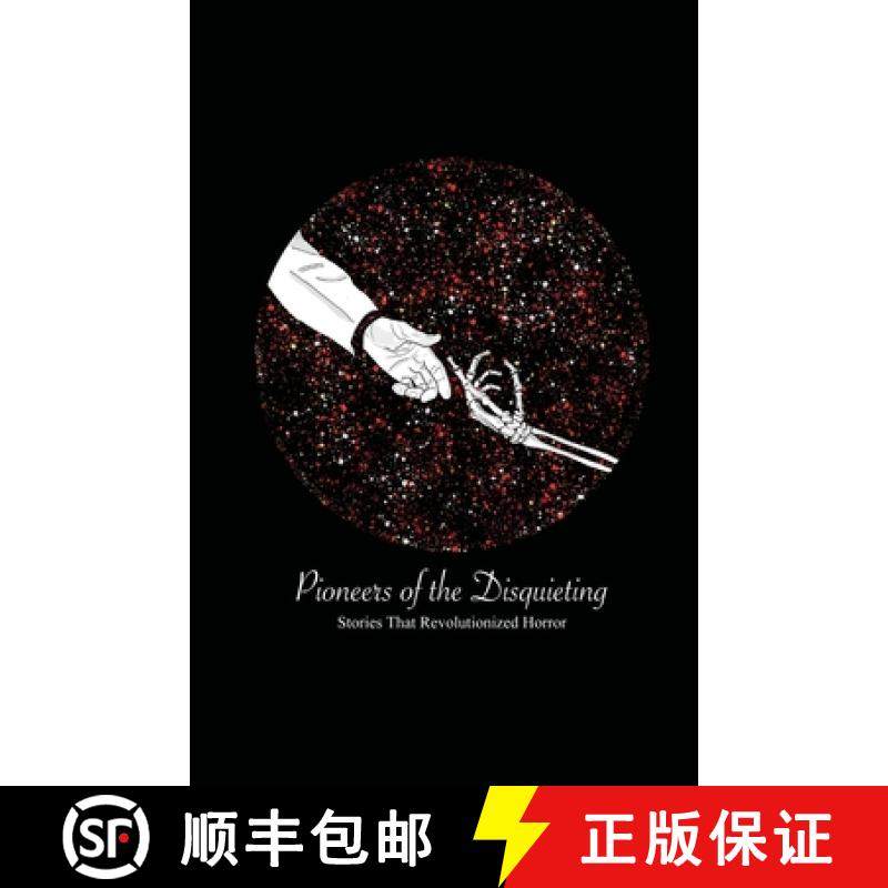 【3-4周达】Pioneers of the Disquieting: Stories That Revolutionized Horror [9781609621834]
