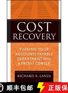 【3-4周达】Cost Recovery: Turning Your Accounts Payable Department Into A Profit Center [Wiley会计] [9780470322383]