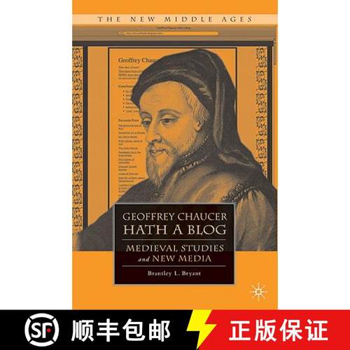 【3-4周达】Geoffrey Chaucer Hath a Blog: Medieval Studies and New Media [9780230105065]