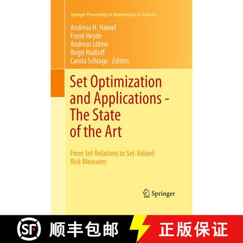 【3-4周达】Set Optimization and Applications - The State of the Art : From Set Relations to Set-Value... [9783662511398]