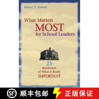 【3-4周达】What Matters Most for School Leaders: 25 Reminders of What Is Really Important [9781412904520]