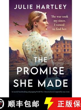 预订 The Promise She Made: An utterly heartbreaking and gripping World War 2 historical novel, inspir... [9781835258705]