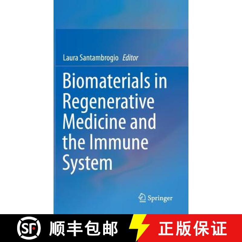 【4周达】Biomaterials in Regenerative Medicine and the Immune System [9783319180441]
