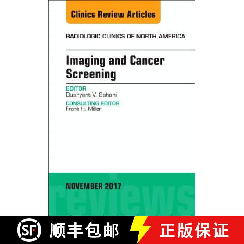 【3-4周达】Imaging and Cancer Screening, an Issue of Radiologic Clinics of North America: Volume 55-6 [9780323548991]