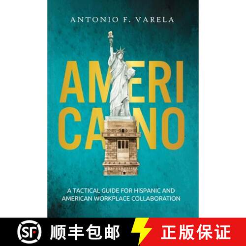 【3-4周达】精装 Americano: A Tactical Guide for Hispanic and American Workplace Collaboration [9798898330682]