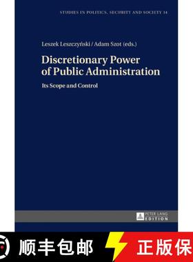 【3-4周达】Discretionary Power of Public Administration : Its Scope and Control [9783631674680]