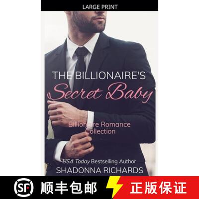【3-4周达】The Billionaire's Secret Baby - Billionaire Romance Collection [9798233814846]