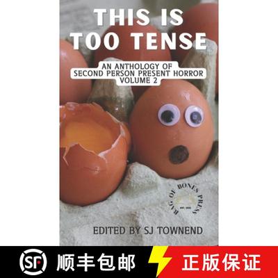 预订 This Is Too Tense: An anthology of second person present horror. Volume 2. [9781739741969]
