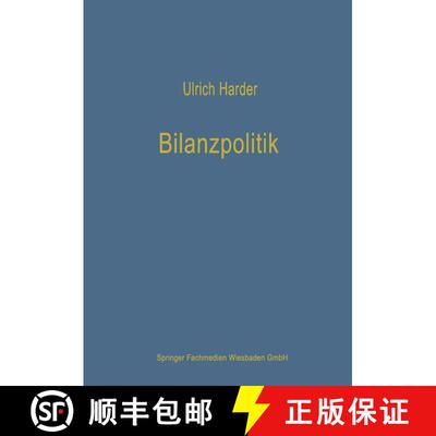 【3-4周达】Bilanzpolitik: Wesen und Methoden der taktischen Beeinflussung von handels- und steuerrech... [9783663147220]