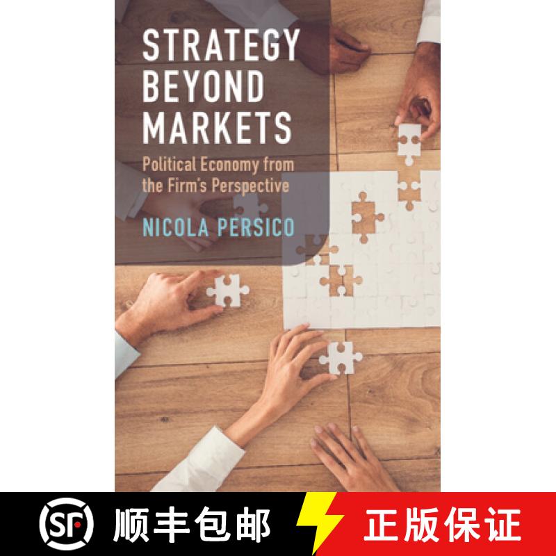 【3-4周达】Strategy Beyond Markets: Political Economy from the Firm's Perspective [9781009393737]