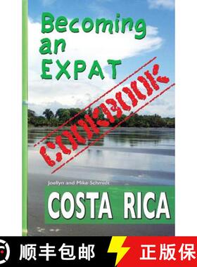 【3-4周达】Becoming an Expat COOKBOOK: Costa Rica [9781938216060]