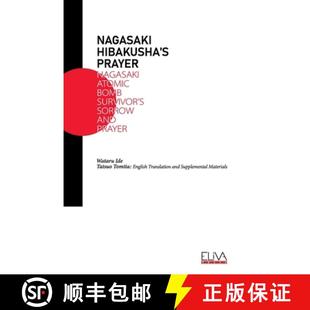 Atomic Bomb and Nagasaki Sorrow 3周达 9789975154918 Hibakusha Survivor Prayer