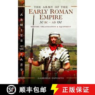 the 9781526787392 Roman Equipment Early 180 The Army Empire 预订 Organization History and
