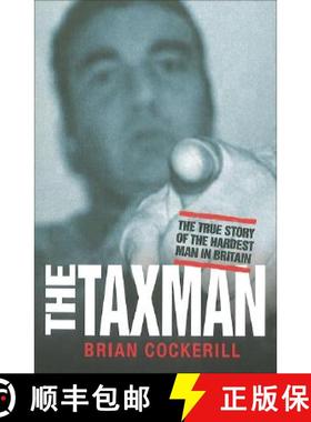 【3-4周达】The Taxman: The True Story of the Hardest Man in Britain [9781844544882]