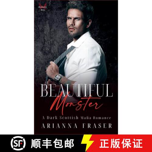 【3-4周达】Beautiful Monster - A Dark Scottish Mafia Romance [9798231084531]