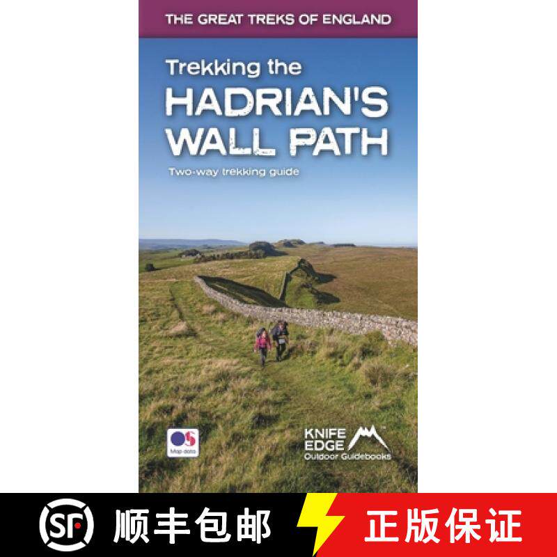 【3-4周达】Trekking the Hadrian's Wall Path (2024 Updated Version): National Trail Guidebook with OS ... [9781912933075]