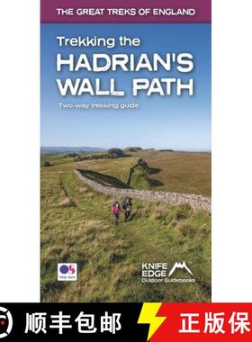 【3-4周达】Trekking the Hadrian's Wall Path (2024 Updated Version): National Trail Guidebook with OS ... [9781912933075]