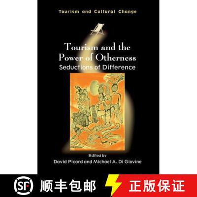 【3-4周达】Tourism and the Power of Otherness: Seductions of Difference, 34 [9781845414160]