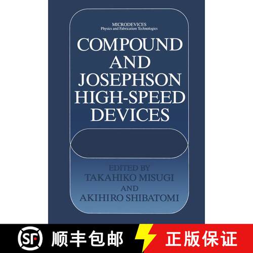 【3-4周达】Compound and Josephson High-Speed Devices [9781475797763]