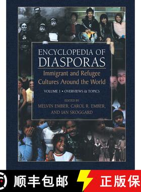 【3-4周达】Encyclopedia of Diasporas: Immigrant and Refugee Cultures Around the World. Volume I: Over... [9780306483219]