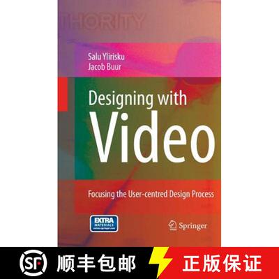 【3-4周达】Designing with Video : Focusing the user-centred design process (Softcover reprint of the ... [9781447168508]