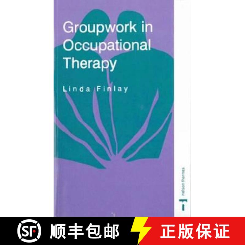 【3-4周达】Groupwork in Occupational Therapy [9780748736362]