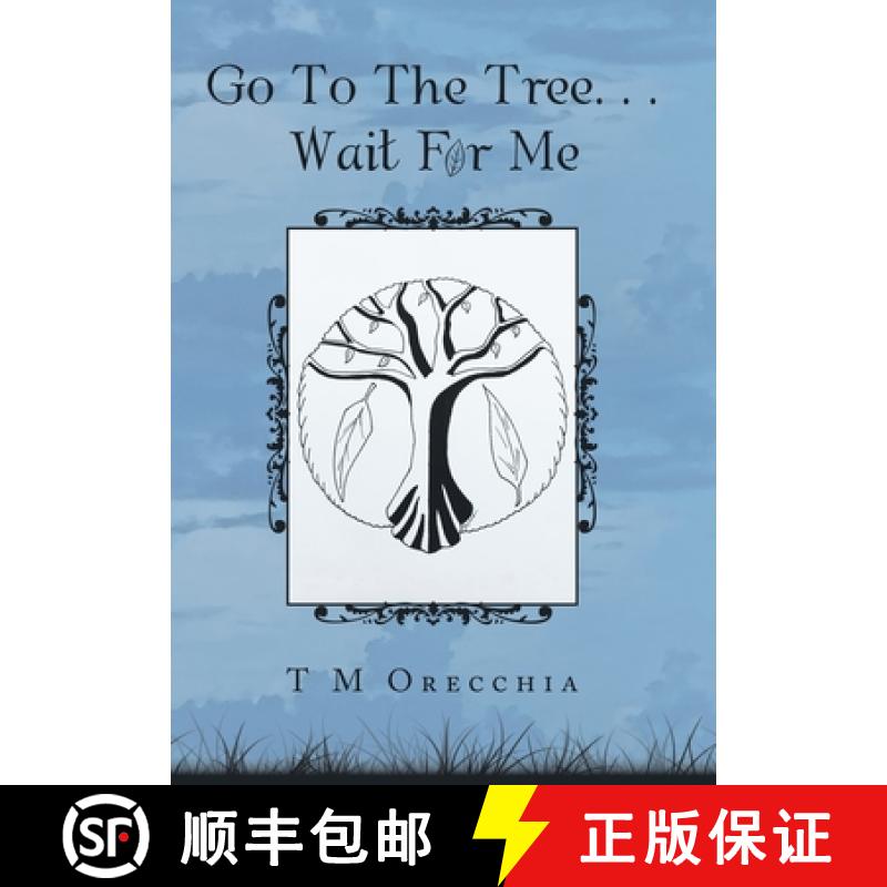 【2-3周达】Go to the Tree. . . Wait for Me [9781982235536]