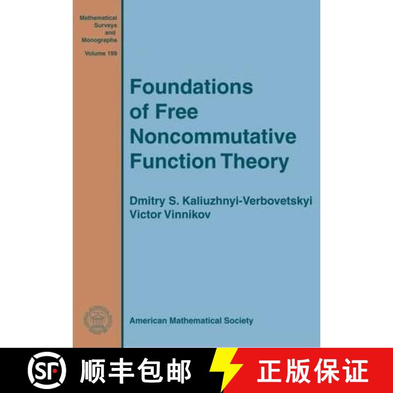 【3-4周达】Foundations of Free Noncommutative Function Theory [9781470416973]