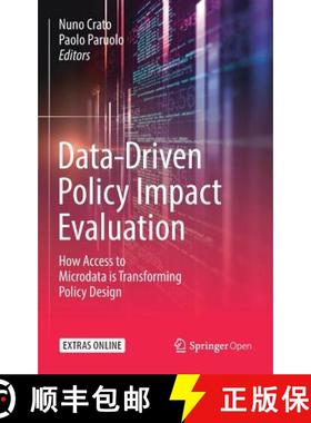 【3-4周达】Data-Driven Policy Impact Evaluation : How Access to Microdata is Transforming Policy Design [9783319784601]