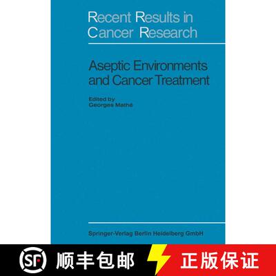 【3-4周达】Aseptic Environment and Cancer Treatment [9783662305003]