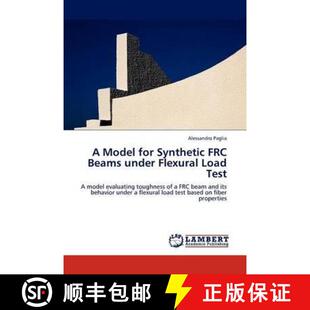 预订 A Model for Synthetic Frc Beams Under Flexural Load Test [9783845436616]