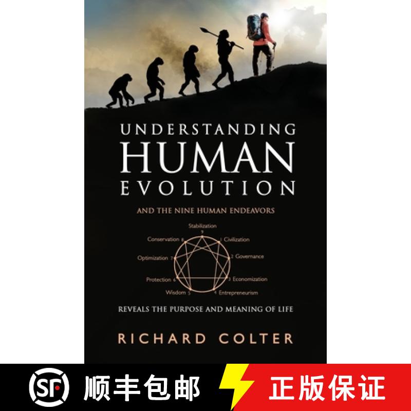 【3-4周达】Understanding Human Evolution: And the Nine Human Endeavors - Reveals the Purpose and Mean... [9781733197700]