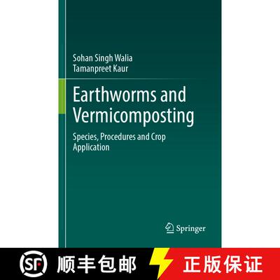 【3-4周达】Earthworms and Vermicomposting: Species, Procedures and Crop Application [9789819989553]