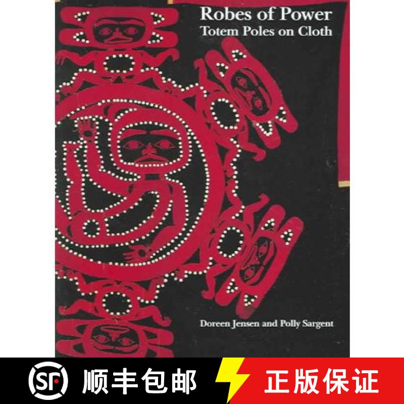【3-4周达】Robes Of Power: Totem Poles On Cloth [9780774802642]