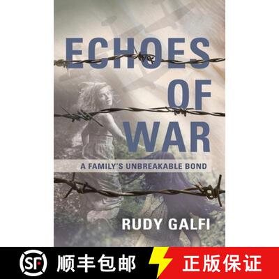 【3-4周达】精装 Echoes of War: A Family's Unbreakable Bond [9781959624523]