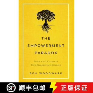 Empowerment Vital The Into 9781544508979 Struggle Paradox 3周达 Virtues Seven Strength Turn