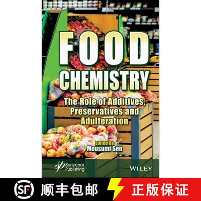 【3-4周达】精装 Food Chemistry - The Role of Additives, Preservatives and Adulteration: The Role of A... [9781119791614]