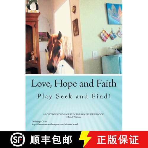 【3-4周达】精装 Love, Hope and Faith Play Seek and Find!: A Positive Word, Horse in the House Series ... [9781664295315]