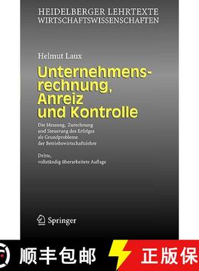 【3-4周达】Unternehmensrechnung, Anreiz und Kontrolle : Die Messung, Zurechnung und Steuerung des Erf... [9783540258919]
