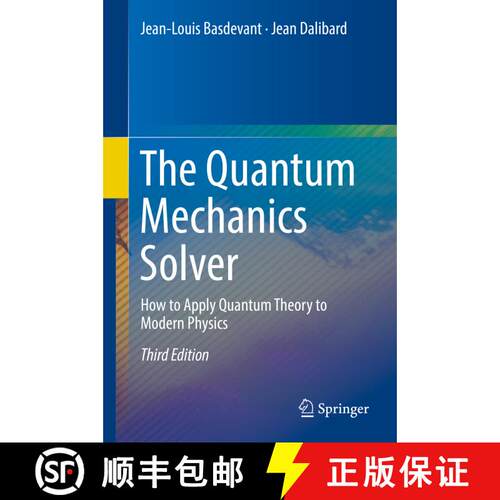 【3-4周达】The Quantum Mechanics Solver : How to Apply Quantum Theory to Modern Physics (3rd ed. 2019... [9783030137236]