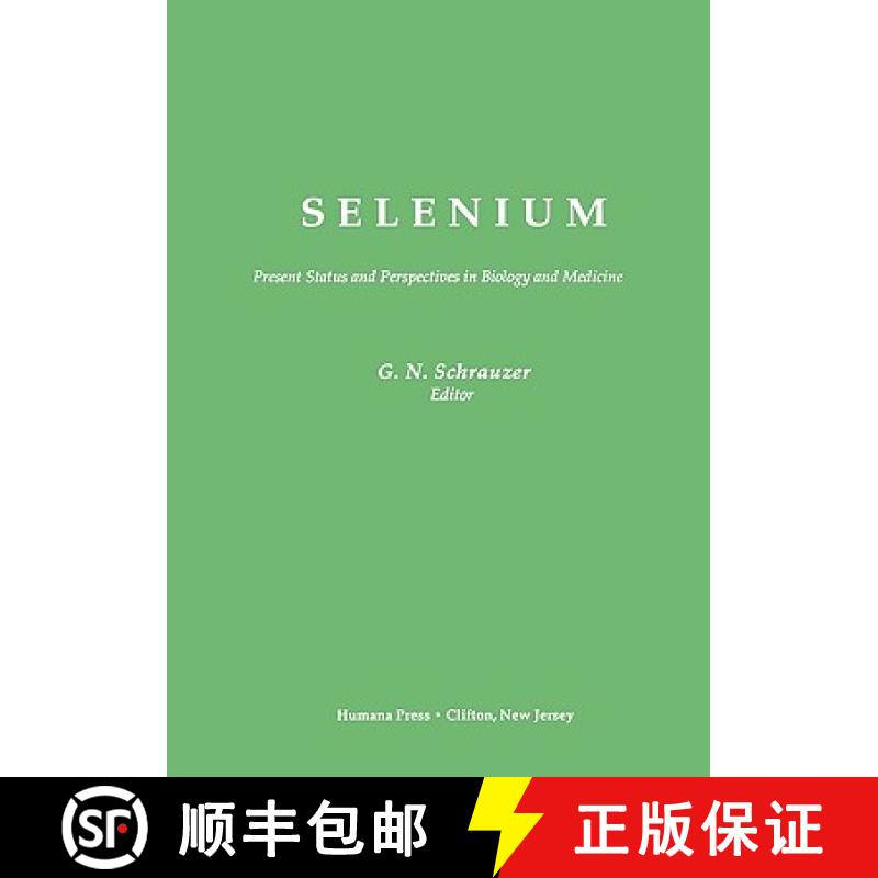 【3-4周达】Selenium : Present Status and Perspectives in Biology and Medicine [9780896031548]