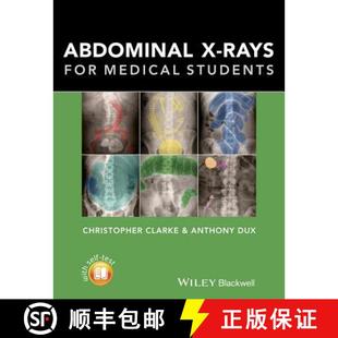 【3-4周达】Abdominal X-Rays For Medical Students [Wiley医学] [9781118600559]