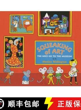 【3-4周达】Squeaking of Art: The Mice Go to the Museum [9781087953007]