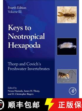【3-4周达】Thorp and Covich's Freshwater Invertebrates: Volume 3: Keys to Neotropical Hexapoda [9780128042236]