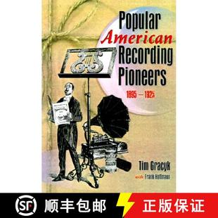 【3-4周达】Popular American Recording Pioneers: 1895-1925 [9781560249931]